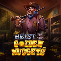 Heist for the Golden Nuggets